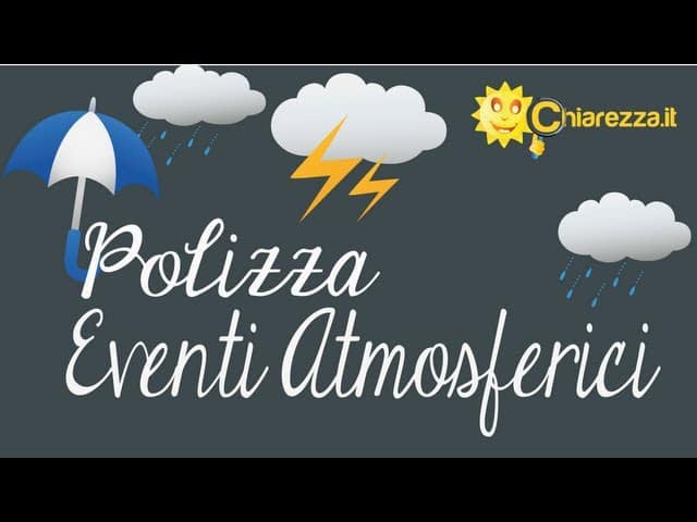 Polizza eventi atmosferici - Guide di Chiarezza.it